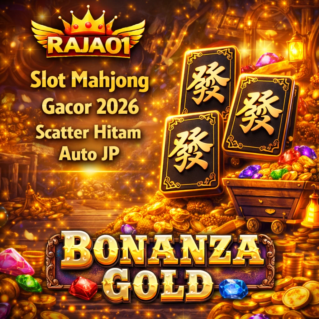 RAJA01 🚀 Slot Mahjong Gacor 2026 Scatter Hitam Auto JP image 1